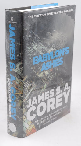 Babylon's Ashes (The Expanse, 6), by Corey, James S. A. Signed 