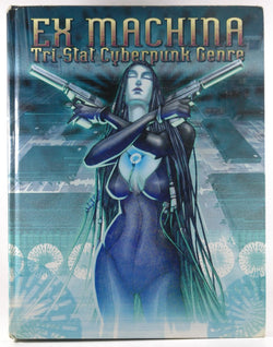 Ex Machina: Tri-Stat Cyberpunk Genre, by Lyons, Michelle,Kayl, Bradley,Brogstrom, Rebecca,Baugh, Bruce  