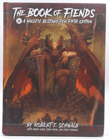 Book of Fiends 5E, by Schwalb, Robert J.,Loeb, Aaron,Pramas, Chris,Mona, Erik  