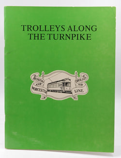 Trolleys Along the Turnpike, by O. Richard Cummings  