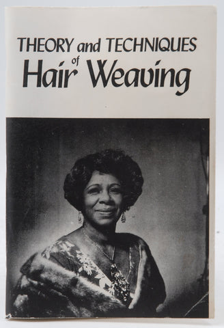 Theory and Techniques of Hair Weaving, by Lula Mae Funches  