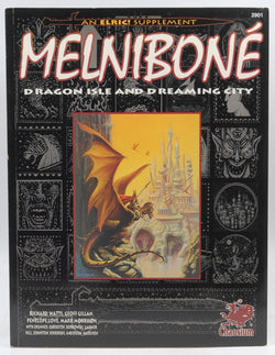 Melnibone: Dragon Isle and Dreaming City (An Elric Supplement), by Gillan, Geoff, Watts, Richard  