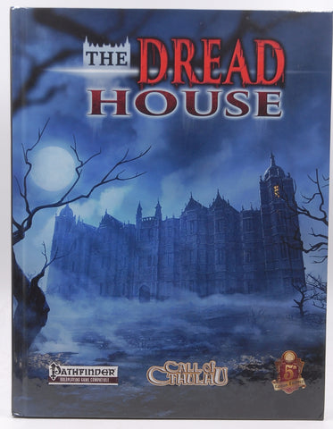 The Dread House Pathfinder Call of Cthulhu 5th Ed D&D RPG, by Danny O'Neill  