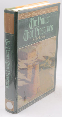 The Power That Preserves: The Chronicles of Thomas Covenant, the Unbeliever, Book 3, by Stephen R Donaldson Signed First Edition