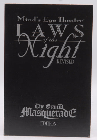 Mind's Eye Theatre: Laws of the Night Revised, The Grand Masquerade Edition, by unknown author  