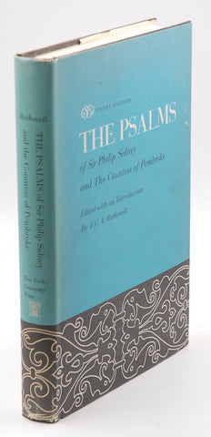 The Psalms of Sir Philip Sidney and Countess of Pembroke, by JCA Rathmell  