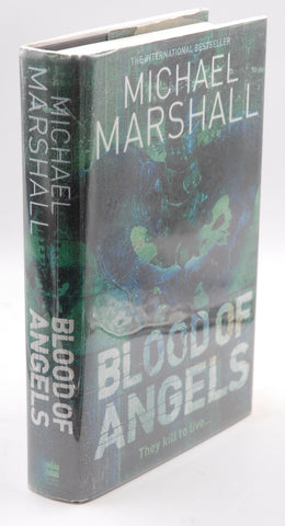 Blood of Angels, by Michael Marshall  