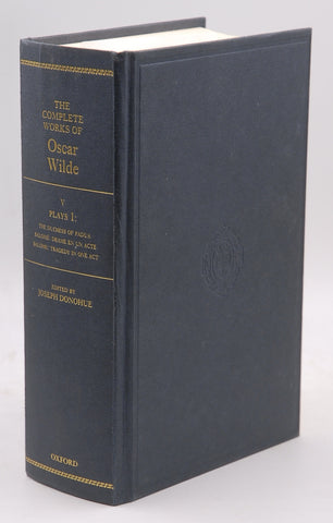 The Complete Works of Oscar Wilde: Volume V: Plays I: The Duchess of Padua, Salome: Drame en un Acte, Salome: Tragedy in One Act, by   