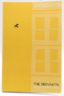 The Servants, by Smith, Michael Marshall  First Edition