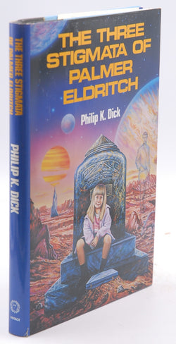 The Three Stigmata of Palmer Eldritch, by Philip K Dick  