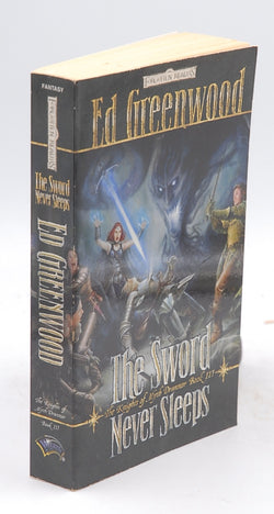 The Sword Never Sleeps, by Ed Greenwood  