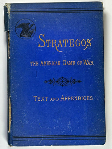 Strategos The American Game of War 1880, by Charles A L Totten  