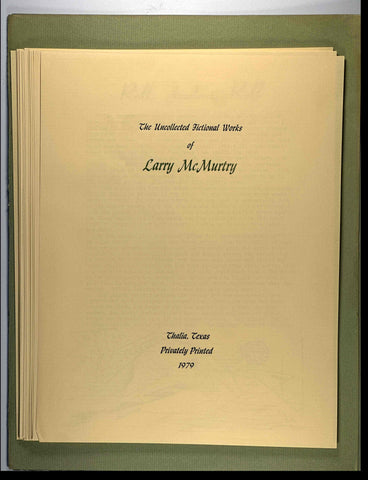 The Uncollected Fictional Works of Larry McMurtry SCARCE, by Larry McMurtry  