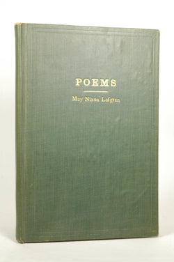 Poems, by May Nixon Lofgren  First Edition
