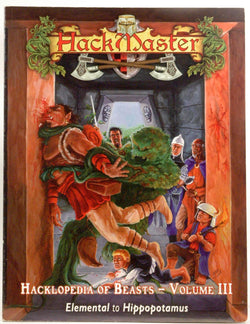 Hackmaster: The Hacklopedia of Beasts, Vol 3, by Team, The Hackmaster Development  